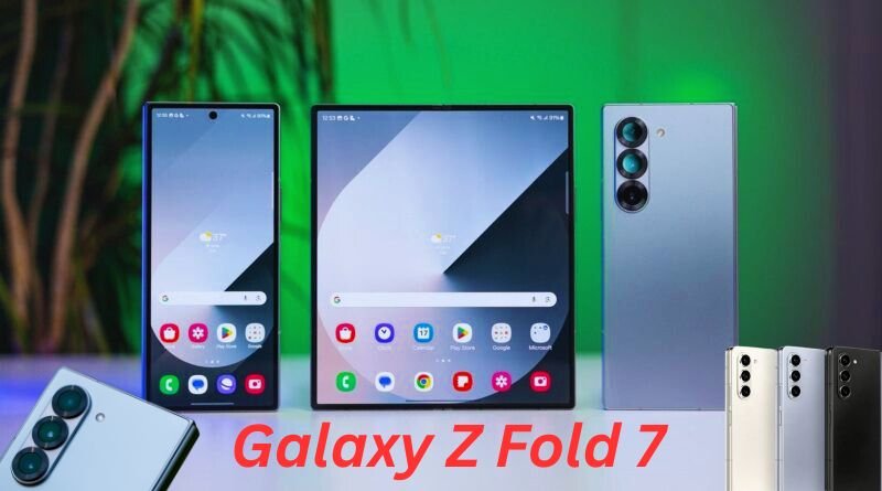 Samsung Galaxy Z Fold 7: The Future of Foldable Smartphones Is Here